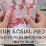 Akun Sosial Media Yang Wajib Dimiliki Untuk Mendulang Traffik Iklan